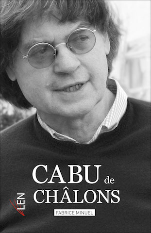 Cabu de Châlon, unique biographie de Cabu.