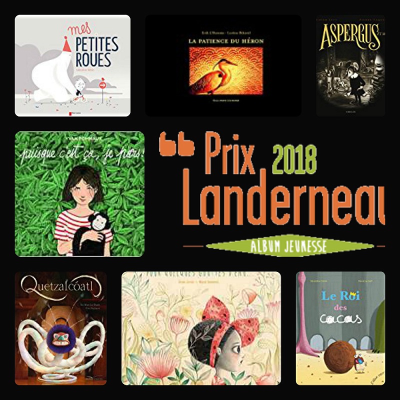 Les 10 albums en lice pour le Prix Landerneau Album Jeunesse 2018