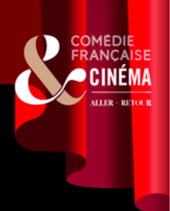 Comédie-Française & Cinéma, Aller-Retour