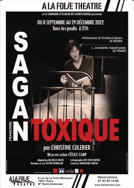 TOXIQUE…  Françoise Sagan par Christine Culerier À LA FOLIE THÉÂTRE