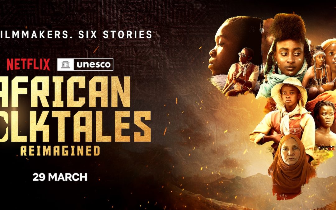 «CONTES POPULAIRES AFRICAINS RÉINVENTÉS» lancement mondial des courts-métrages