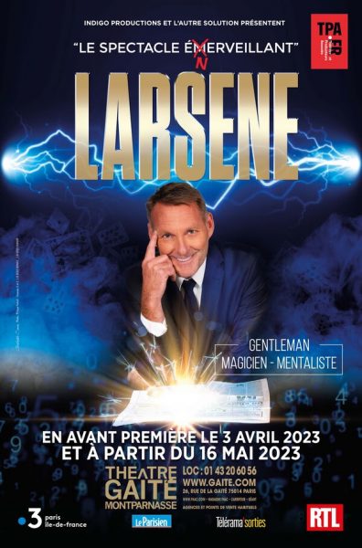 larsene-magicien-mentaliste-theatre de la gaite montparnasse-zenitudeprofondelemag.com