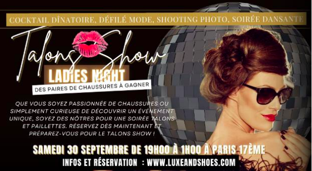 Talons Show – Ladies Night : un évènement élégant signé Luxe and Shoes